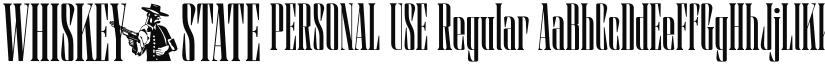 Whiskey State PERSONAL USE Regular font