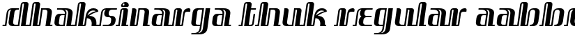 Dhaksinarga Thuk Regular font