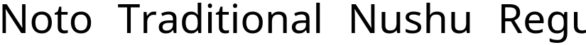 Noto Traditional Nushu Regular (Variable) font