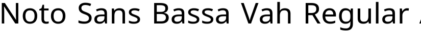 Noto Sans Bassa Vah Regular (Variable) font