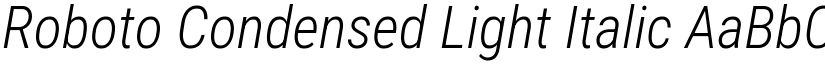 Roboto Condensed Light Italic font