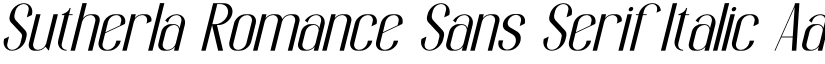 Sutherla Romance Sans Serif Italic font