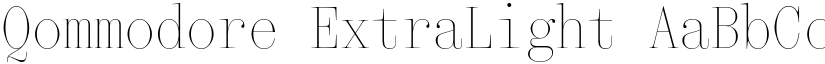 Qommodore ExtraLight font