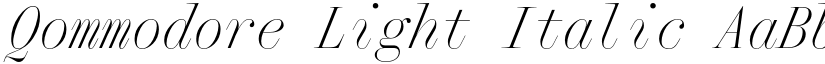 Qommodore Light Italic font