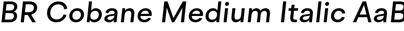BR Cobane Medium Italic font