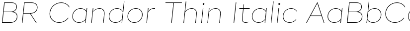 BR Candor Thin Italic font