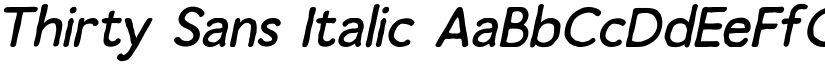 Thirty Sans Italic font