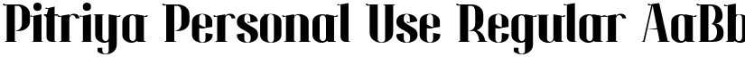 Pitriya Personal Use Regular font