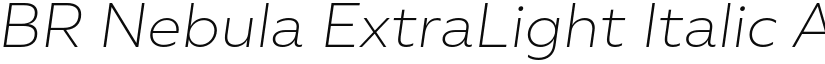 BR Nebula ExtraLight Italic font