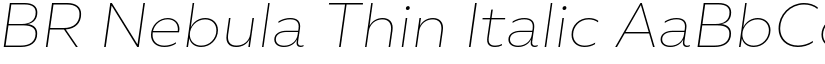 BR Nebula Thin Italic font