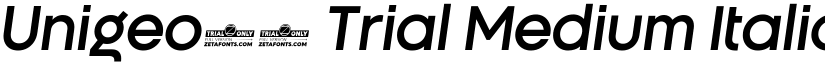 Unigeo64 Trial Medium Italic font