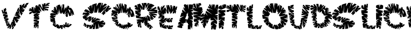 VTC ScreamItLoudSliced Regular font