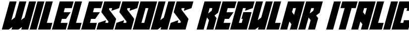 Wilelessous Regular Italic font