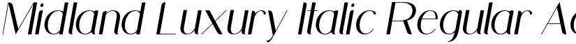 Midland Luxury Italic Regular font