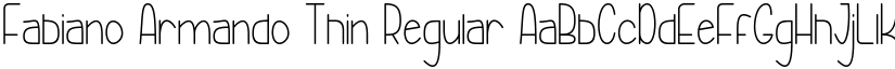 Fabiano Armando Thin Regular font