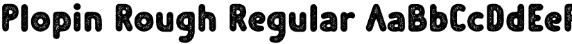 Plopin Rough Regular font