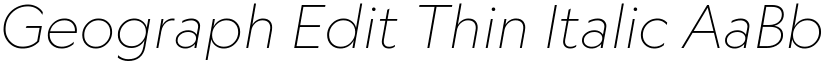 Geograph Edit Thin Italic font