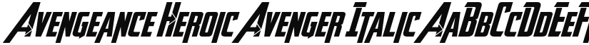 Avengeance Heroic Avenger Italic font