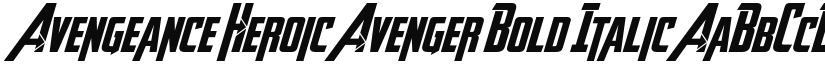 Avengeance Heroic Avenger Bold Italic font