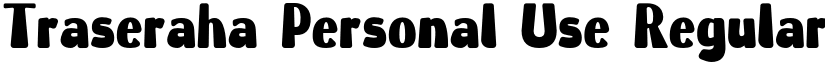 Traseraha Personal Use Regular font