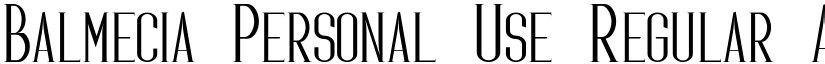 Balmecia Personal Use Regular font