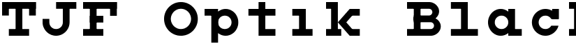 TJF Optik Black font