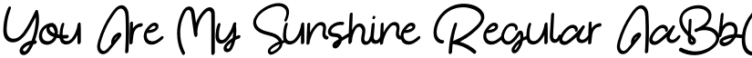 You Are My Sunshine Regular font