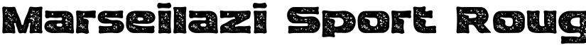 Marseilazi Sport Rough font