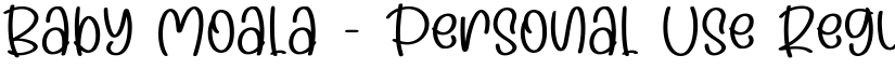 Baby Moala - Personal Use Regular font