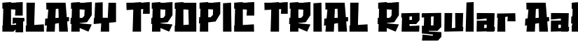 GLARY TROPIC TRIAL Regular font