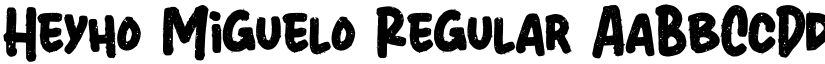 Heyho Miguelo Regular font