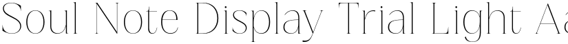 Soul Note Display Trial Light font