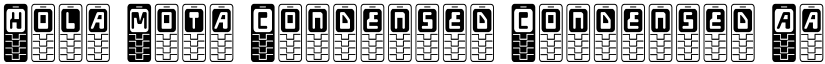 Hola Mota Condensed Condensed font