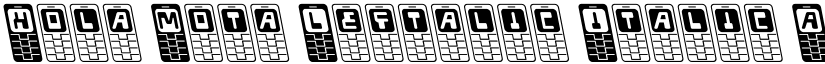 Hola Mota Leftalic Italic font
