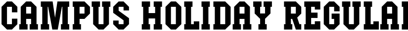 Campus Holiday Regular font