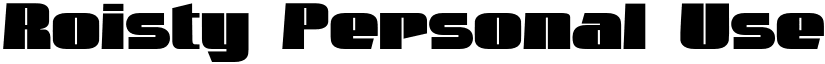 Roisty Personal Use Regular font