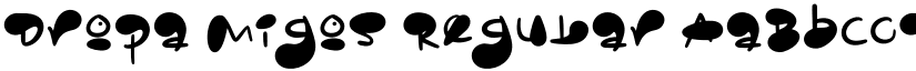 Dropa Migos Regular font