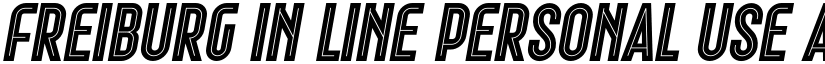 Freiburg In Line PERSONAL USE font