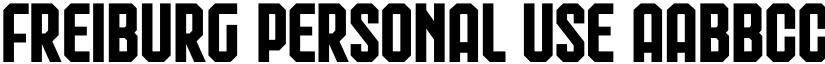 Freiburg PERSONAL USE font