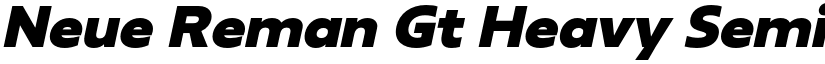Neue Reman Gt Heavy Semi Expanded Italic font
