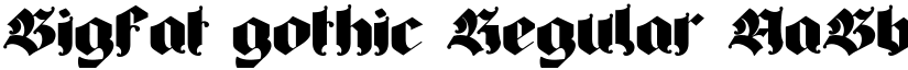 Bigfat gothic Regular font