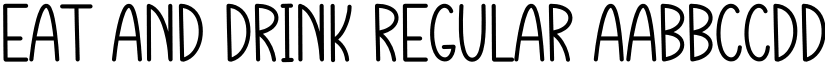 Eat And Drink Regular font