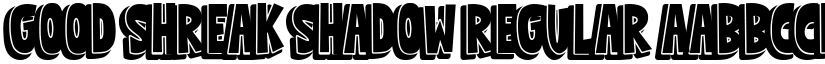 Good Shreak Shadow Regular font