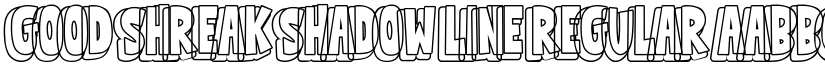 Good Shreak Shadow Line Regular font