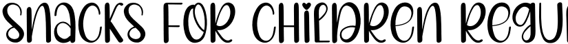 Snacks For Children Regular font