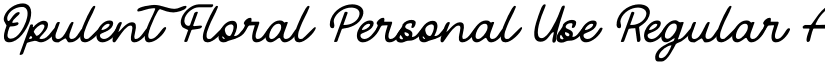 Opulent Floral Personal Use Regular font