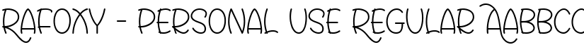 Rafoxy - Personal Use Regular font