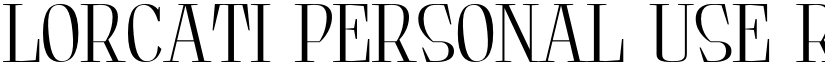 Lorcati Personal Use Regular font