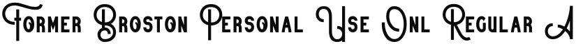 Former Broston Personal Use Onl font download