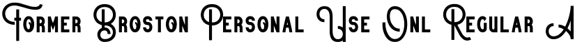 Former Broston Personal Use Onl font download